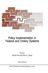 bokomslag Policy Implementation in Federal and Unitary Systems
