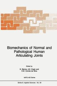 bokomslag Biomechanics of Normal and Pathological Human Articulating Joints