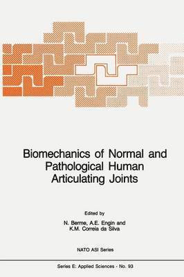 bokomslag Biomechanics of Normal and Pathological Human Articulating Joints