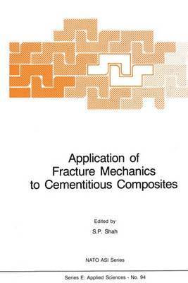 bokomslag Application of Fracture Mechanics to Cementitious Composites