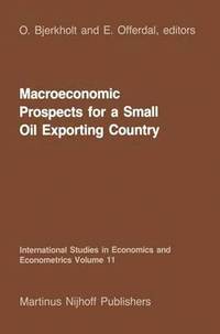 bokomslag Macroeconomic Prospects for a Small Oil Exporting Country