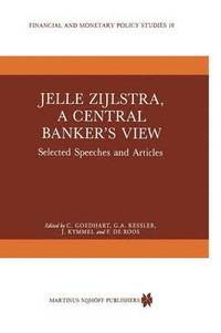 bokomslag Jelle Zijlstra, a Central Banker's View