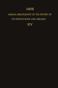 bokomslag ABHB Annual Bibliography of the History of the Printed Book and Libraries