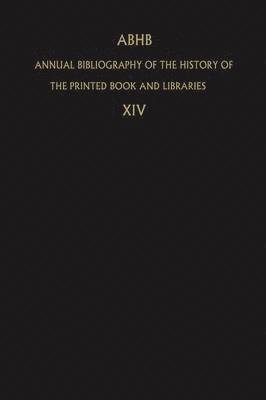 H. Vervliet - ABHB Annual Bibliography of the History of the Printed Book and Libraries, Häftad