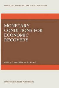 bokomslag Monetary Conditions for Economic Recovery