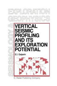 bokomslag Vertical Seismic Profiling and Its Exploration Potential