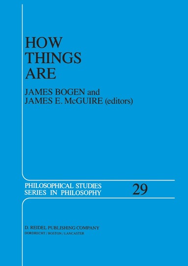 J. Bogen, J.E. McGuire - How Things Are, Häftad