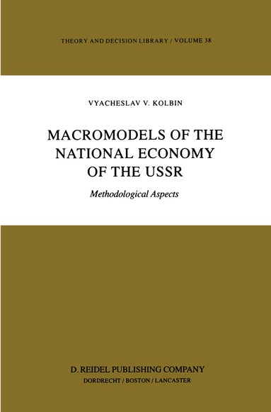 V.V. Kolbin - Macromodels of the National Economy of the USSR, Häftad