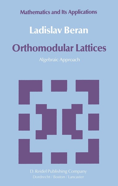 L. Beran - Orthomodular Lattices, Häftad