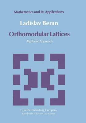 L. Beran - Orthomodular Lattices, Häftad