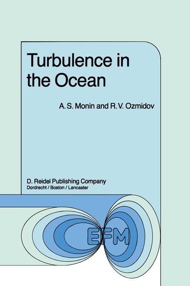 Monin, Ozmidov - Turbulence in the Ocean, Häftad