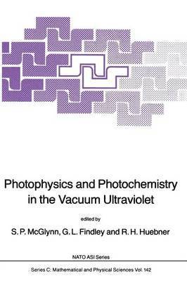 bokomslag Photophysics and Photochemistry in the Vacuum Ultraviolet