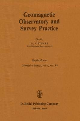 Geomagnetic Observatory and Survey Practice 1