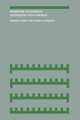 Reservoir Engineering Techniques Using Fortran 1