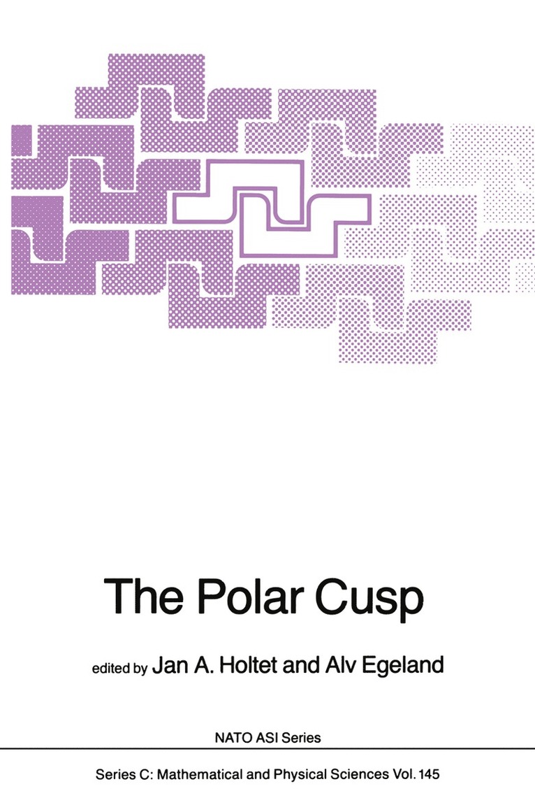 J.A. Holtet, A. Egeland, J. a. Holtet, Jan Anstein Holtet, J. A. Holtet - Polar Cusp, Häftad