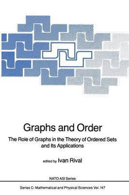 Ivan Rival - Graphs and Order, Häftad