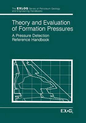 Theory and Evaluation of Formation Pressures 1