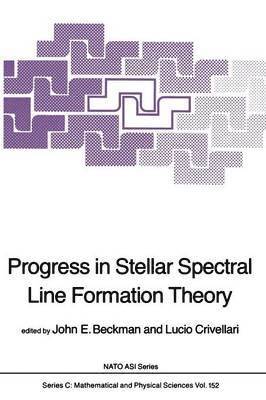 bokomslag Progress in Stellar Spectral Line Formation Theory