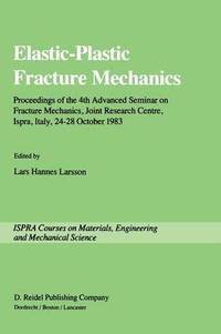 bokomslag Elastic-Plastic Fracture Mechanics