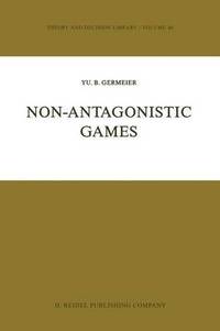 bokomslag Non-Antagonistic Games