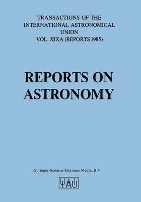 Reports on Astronomy 1