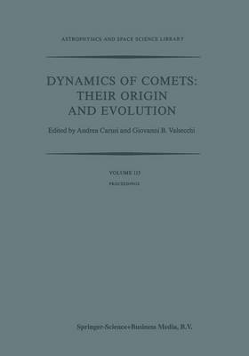 Dynamics of Comets: Their Origin and Evolution 1