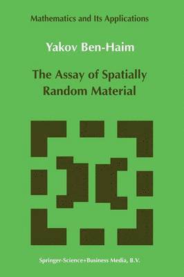 The Assay of Spatially Random Material 1