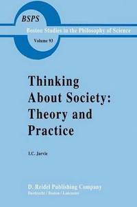 bokomslag Thinking about Society: Theory and Practice