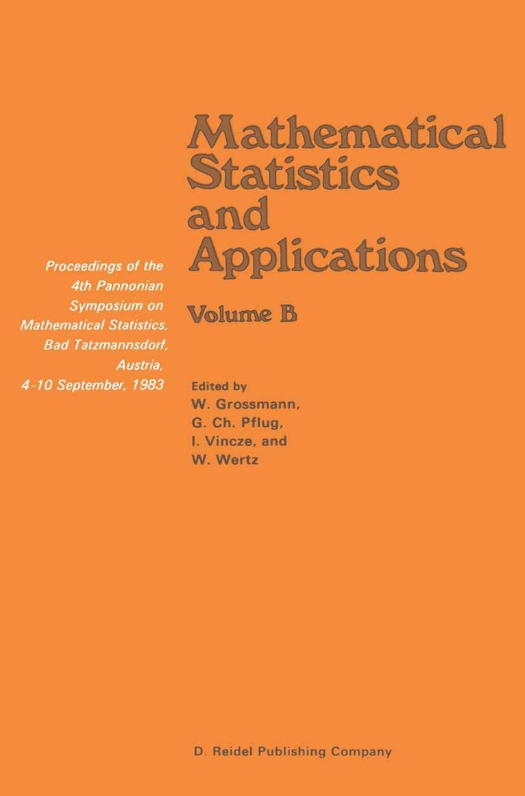 Wilfried Grossmann, G. Pflug, I. Vincze, Wolfgang Wertz, Georg Ch. Pflug - Mathematical Statistics and Applications, Häftad