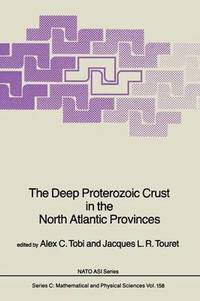 bokomslag The Deep Proterozoic Crust in the North Atlantic Provinces