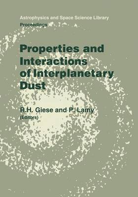 Properties and Interactions of Interplanetary Dust 1