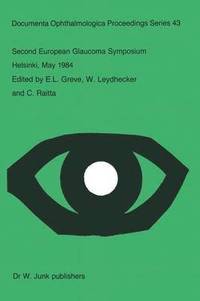 bokomslag Second European Glaucoma Symposium, Helsinki, May 1984