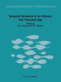 bokomslag Temporal Dynamics of an Estuary: San Francisco Bay