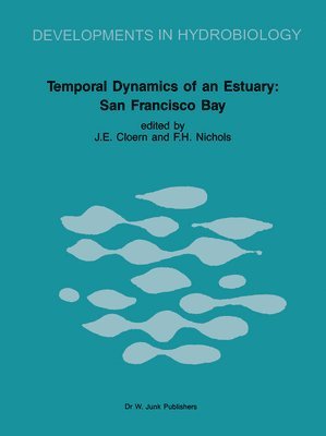 bokomslag Temporal Dynamics of an Estuary: San Francisco Bay