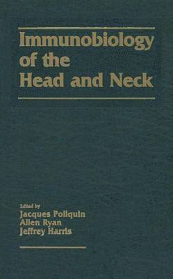 Immunobiology of the Head and Neck 1