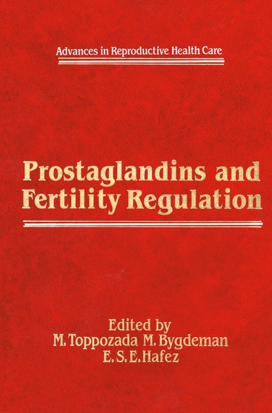 bokomslag Prostaglandins and Fertility Regulation