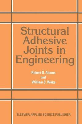 bokomslag Structural Adhesive Joints in Engineering