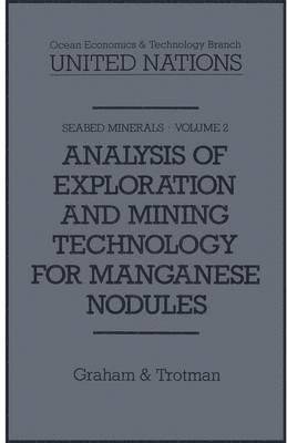 Analysis of Exploration and Mining Technology for Manganese Nodules 1
