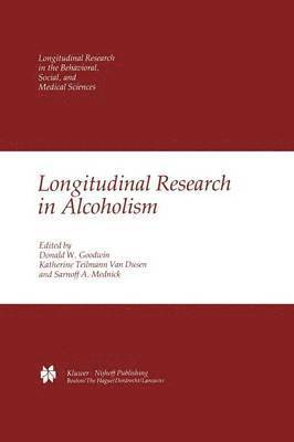 Longitudinal Research in Alcoholism 1