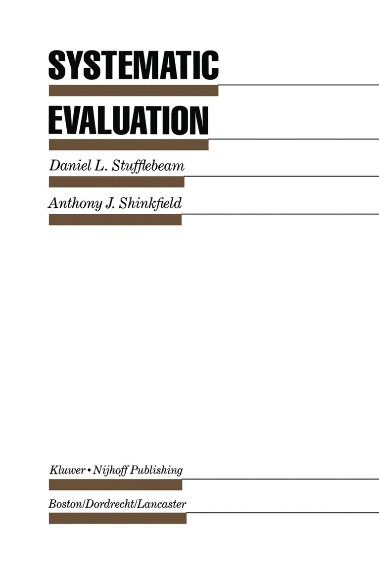 D.L. Stufflebeam, Anthony J. Shinkfield, D. L. Stufflebeam - Systematic Evaluation, Häftad