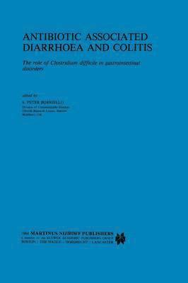 Antibiotic Associated Diarrhoea and Colitis 1