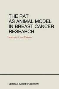 bokomslag The Rat as Animal Model in Breast Cancer Research