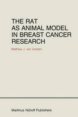 The Rat as Animal Model in Breast Cancer Research 1