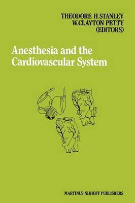 Anesthesia and the Cardiovascular System 1