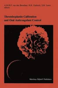 bokomslag Thromboplastin Calibration and Oral Anticoagulant Control
