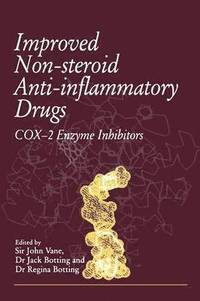 bokomslag Improved Non-Steroid Anti-Inflammatory Drugs: COX-2 Enzyme Inhibitors