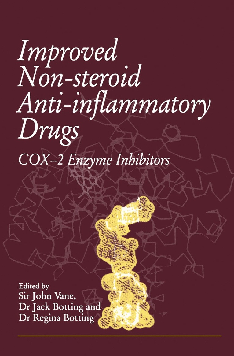 Sir John R. Vane, Jack H. Botting, R.M. Botting, Jack Botting, John R. Vane, R. M. Botting - Improved Non-Steroid Anti-Inflammatory Drugs: COX-2 Enzyme Inhibitors, Häftad