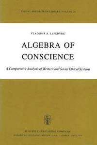 bokomslag Algebra of Conscience