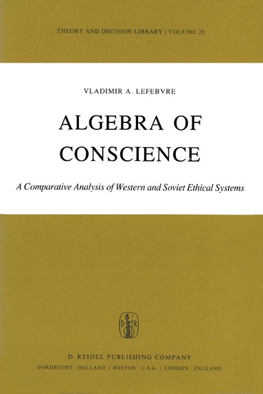 V.A. Lefebvre - Algebra of Conscience, Häftad