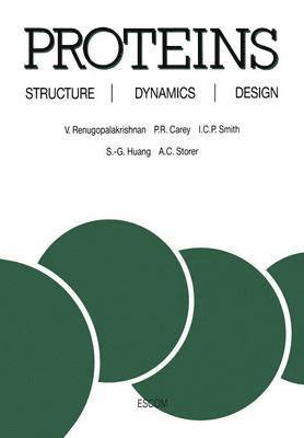 V. Renugopalakrishnan, Paul R. Carey, Ian C.P. Smith, Shaw G. Huang, Andrew C. Storer, Ian C. P. Smith - Proteins, Häftad